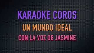 Karaoke Un mundo ideal  Solo voz chica [upl. by Ritch544]