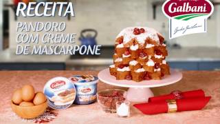 Galbani  Receita Pandoro com Mascarpone [upl. by Memberg222]