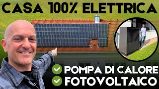 Dalla Caldaia a Gasolio alla Casa 100 Elettrica Risparmi Vantaggi e Consigli [upl. by Doralynne]