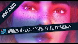 Miquela  La star virtuelle d’Instagram MiniDisto [upl. by Ahsille]