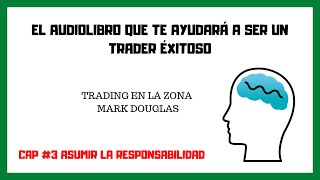 🎧TRADING EN LA ZONA  AUDIOLIBRO CAPITULO 3 [upl. by Elroy]