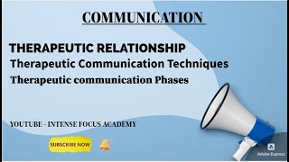 Therapeutic Relationship  Communication [upl. by Esmerolda]