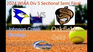 Johnson Creek at Oakfield Div 5 WIAA Sect semi 52824 [upl. by Happy]