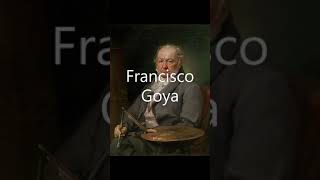 Francisco Goya [upl. by Ahseirej]