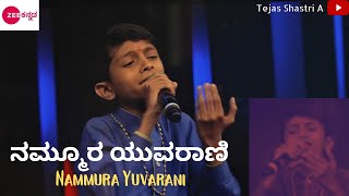 Nammura Yuvarani By Tejas Shastri A zee5 songs kannada [upl. by Selena]