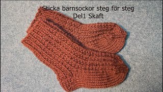 Sticka barnsockor steg för steg del 1 Skaft [upl. by Nibor437]