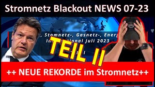 Stromnetz Blackout NEWS International Teil II  Neue Rekorde [upl. by Nnayllehs741]