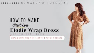 Elodie Wrap Dress by Closet Core Patterns  Sewing Therapy Sew Along Tutorial [upl. by Lossa]