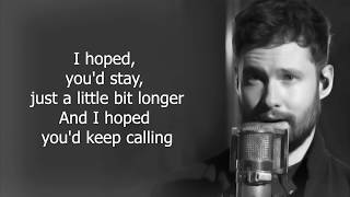 Calum Scott  Come Back Home Lyrics [upl. by Monro]