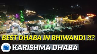 KARISHMA DHABA BHIWANDI  Dhaba Near Thane  Best Dhaba Near Bhiwandi [upl. by Nesta294]