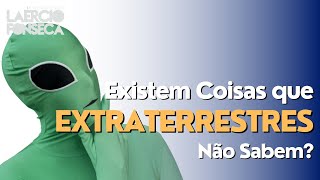 A CIÊNCIA Extraterrestre Existem coisas que os EXTRATERRESTRES NÃO descobriram [upl. by Damicke]