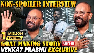 Why 3 Hours RunTime  Venkat Prabhu 1st Exclusive GOAT Interview  Thalapathy Vijay [upl. by Beau]