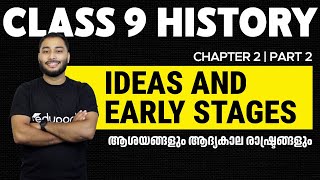 Class 9 History  Chapter 2 Ideas and Early Stages  Ashayangalum Adhyakala Rashtrangalum  Part 2 [upl. by Ioyal]