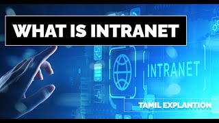 What is Intranet   Intranet Explanation in Tamil  Internet vs Intranet vs Extranet  Codingtamila [upl. by Mur433]