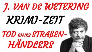 KRIMI Hörspiel  Janwillem van de Wetering  TOD EINES STRAßENHÄNDLERS 1983 [upl. by Ecirahc71]