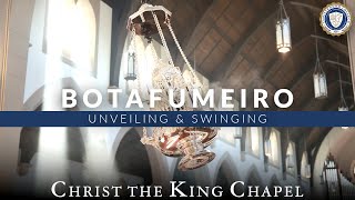 Swinging the Botafumeiro  Christ the King Chapel [upl. by Engelbert]