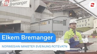 Norwegian minister Sveinung Rotevatn Elkem Bremanger 10 March 2020 furnace 5 [upl. by Tlaw837]