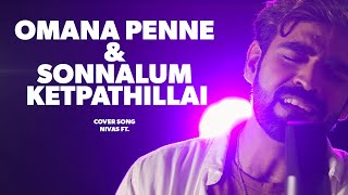 Super Singer Studio  Omana Penne amp Sonnalum Ketpathillai Cover Song  Nivas ft [upl. by Nalak]