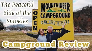 Mountaineer Campground Review  Peaceful Side Of The Smokies In Townsend Tn [upl. by Aihsrop]