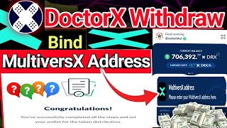 DoctorX Withdraw🔥  DoctorX Wallet Connect DoctorX New Update DoctorX MultiversX Address cmc [upl. by Gnivri27]