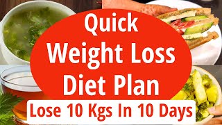 Quick Weight Loss Diet Plan  How To Lose Weight Fast  Lose 10 Kgs In 10 Days  Eat more Lose more [upl. by Madelon]