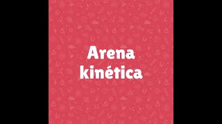 Experimento ARENA KINÉTICA  Punto Ciencia [upl. by Themis]