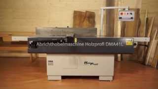 Abrichten mit der Profi Abrichthobelmaschine Abricht Hobelmaschine DMA41L [upl. by Higginbotham433]