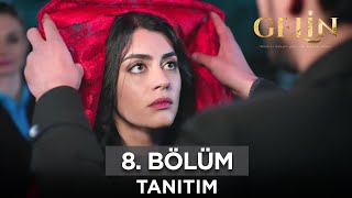 Gelin Dizisi 8 Bölüm Fragmanı 23 Mart Cumartesi GelinDizisi [upl. by Adekam]