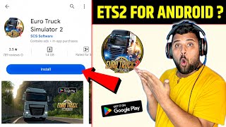 Can We Play ETS2 in Android  Euro Truck Simulator 2 Download Android  ETS2 Download in Android [upl. by Euqinad]