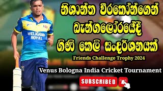 Nishantha Weerakoon Brilliant Batting inning In Bangalore Friends Challenge Trophy 2024  Venus [upl. by Sokairyk]