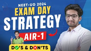 NEET 2024  Exam day Strategy to Score High by AIR1 Nalin Khandelwal 🔥 Dos and Donts  ALLEN [upl. by Drucie]