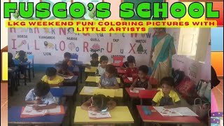 Weekend Coloring Fun for LKG Kids at FUSCOS EM HIGH SCHOOL [upl. by Aral]