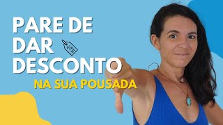 Oferta não é desconto  aprenda a fazer uma boa oferta para a pousada [upl. by Shreeves349]