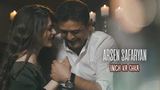 Arsen Safaryan  Inch ka chka  Արսեն Սաֆարյան  Ինչ կաչկա ｢ PREMIERE 2021 ｣ [upl. by Ariday]