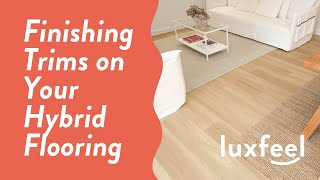 What Trims do I need to use when Installing Hybrid Flooring [upl. by Anala]