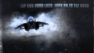 Top Gun Hard Lock Soundtrack 911 [upl. by Airamesor]