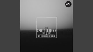 Spirit Lead Me 2024 REVISIT [upl. by Habeh648]