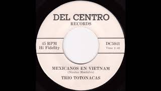 Mexicanos en Vietnam Trio Totonacas [upl. by Hsoj960]