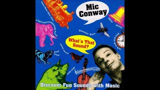 Mic Conway Whats That Sound 1997 Full Album RARE [upl. by Eisnyl243]