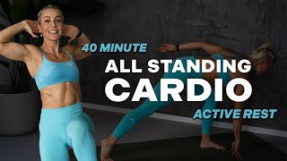 40 MIN CARDIO ALL STANDING  Intense Cardio Workout  Active Rest  Fun and Sweaty [upl. by Stephie]