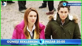 Güneşi Beklerken  34 Bölüm 1Fragmanı [upl. by Eitisahc]