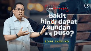 Whats Wrong With Following Your Heart  Bong Saquing  Run Through [upl. by Kuster]