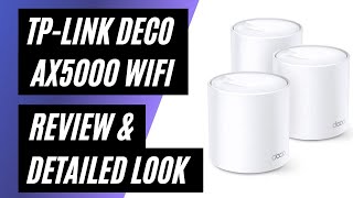 TPLink Deco AX5000 Mesh WiFi  Review amp Detailed Look [upl. by Arabel20]