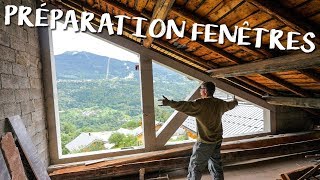 PRÉPARATION DES FENÊTRES  Passion Rénovation Ep6  construction maison travaux [upl. by Blakeley926]