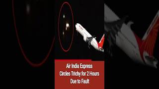 Trichy Flight Air India Express  Emergency landing  Tamil trichy airindiaexpress sharjah [upl. by Hayne798]