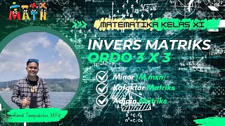 Invers Matriks 3 x 3 quotMinor  Kofaktor  Adjoinquot [upl. by Tootsie970]