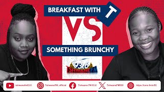 Something Brunchy vs Breakfast with T [upl. by Althea]