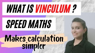 What is vinculum Vedic MathsSpeed Maths [upl. by Erie]