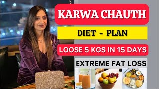 Karwachauth Diet Plan  Loose 5 Kgs In 2 weeks  By NISHA ARORA  2 हफ़्ते में कम करे 5 किलो वजन [upl. by Egamlat]