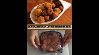 Easy spicy mushroom popcorn recipe [upl. by Alexei145]